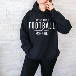 Livin That Football 🏈 Mom Life Hoodie 2XL-4XL
